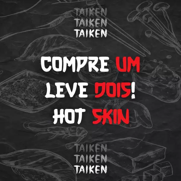 Compre 1 Leve 2 Hot Skin